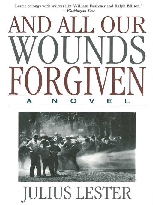 Title details for And All Our Wounds Are Forgiven by Julius Lester - Available